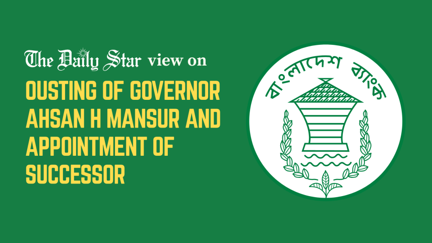 Bangladesh Bank governor Ahsan H Mansur removal