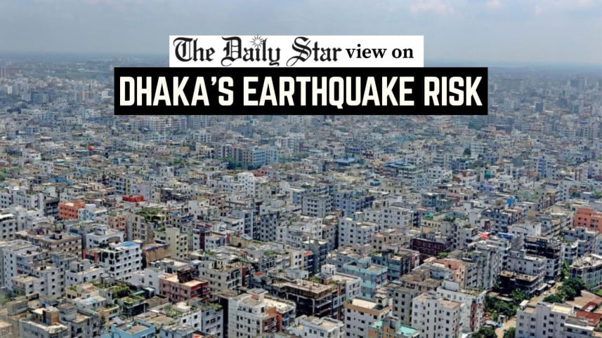 EDITORIAL_2__Dhakas_earthquake_risk.jpg