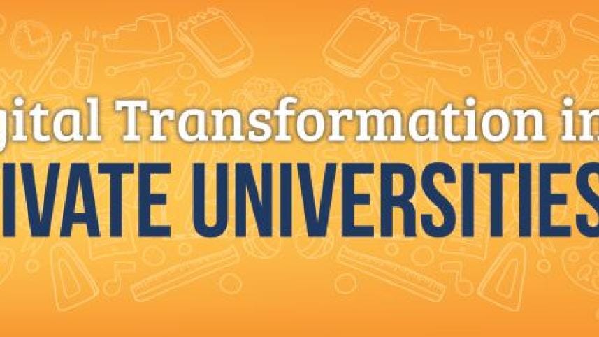 DIGITAL TRANSFORMATION IN HIGHER EDUCATION - PRIVATE UNIVERSITY OF THE FUTURE