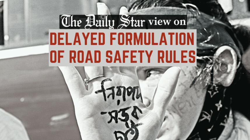 delayed formulation of road safety rules