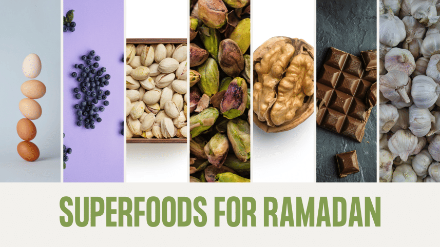 Superfoods for Ramadan