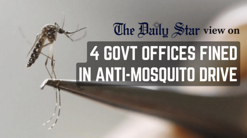 four government offices fined in anti-mosquito drive