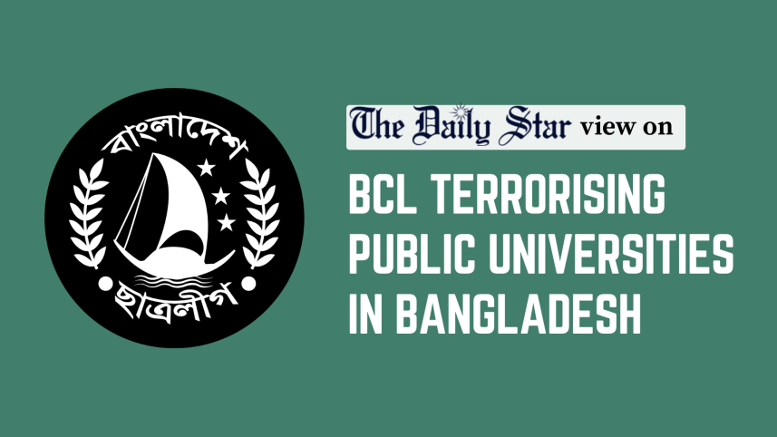 bcl terrorising public universities in bangladesh