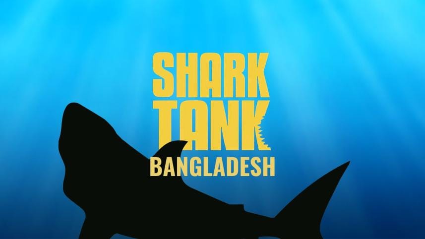 Shark Tank officially comes to Bangladesh..jpg