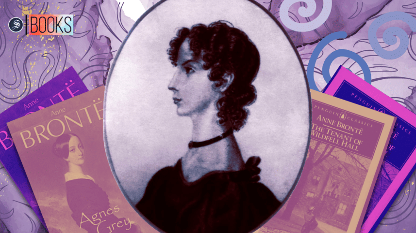Anne Brontë: The daring sister in the shadows
