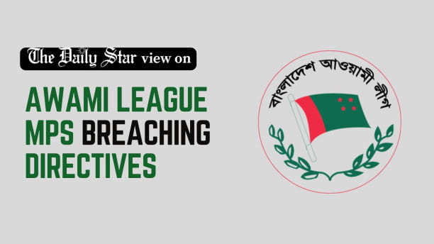 Awami League MP's breaching directives