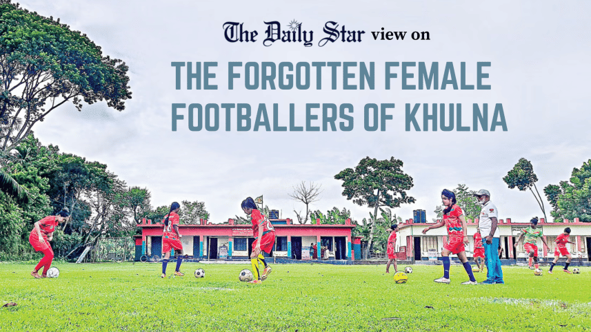 the forgotten female footballers of khulna