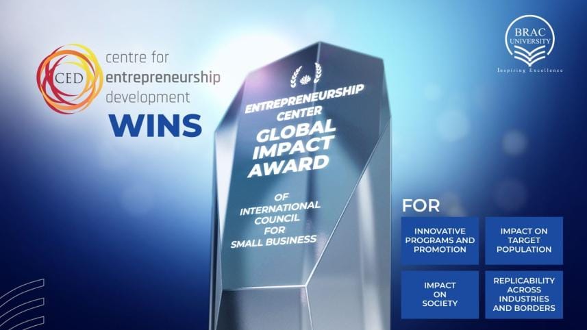 BRAC University's Centre for Entrepreneurship Development wins “Global Impact Award” at ICSB World Congress