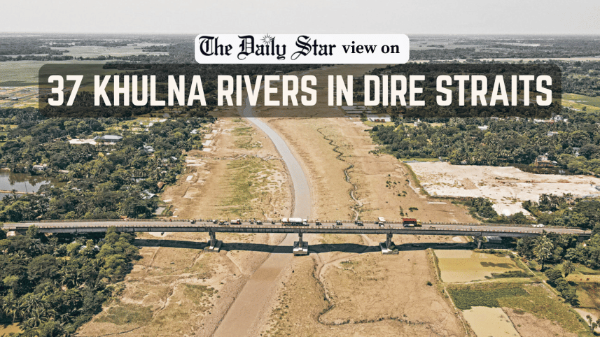 37 khulna rivers in dire straits