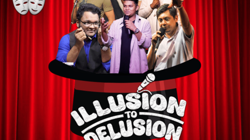 Illusion to Delusion show poster