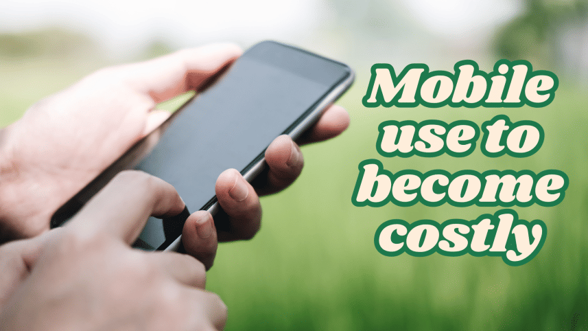 mobile_use_to_become_costly_20250106_213759_0000.png