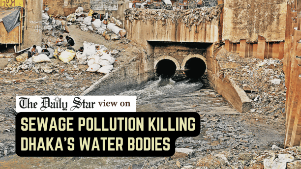 sewage pollution killing dhaka's water bodies