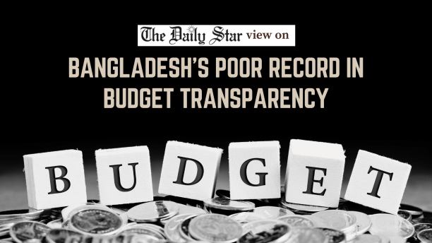 Bangladesh’s poor record in budget transparency