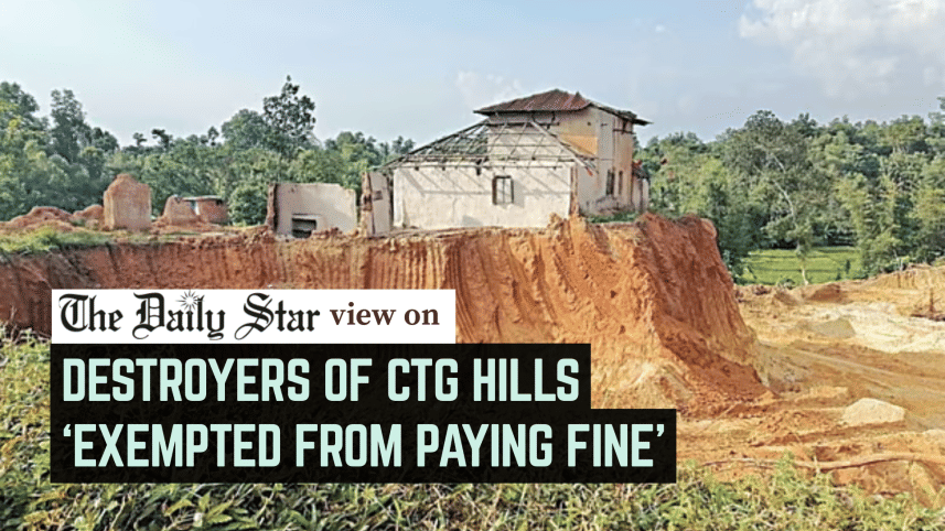 destroyers of Chattogram hills exempted from paying fine in 2022