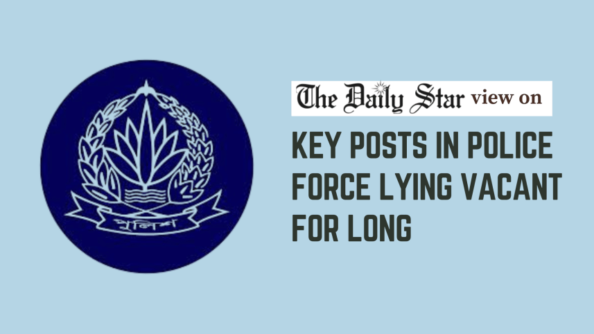 key posts in police force lying vacant for long