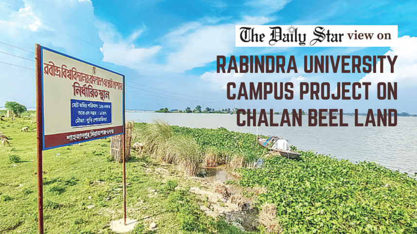 rabindra university campus project on chalan beel land