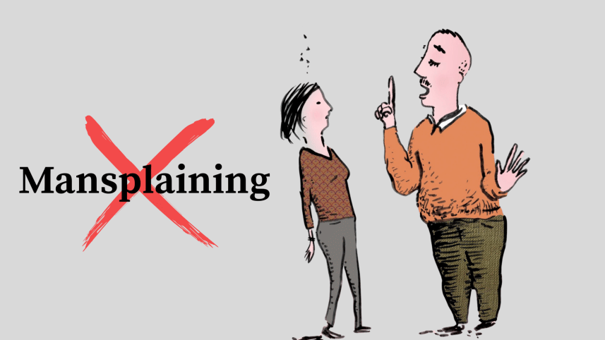 Mansplained again? How to respond without losing cool