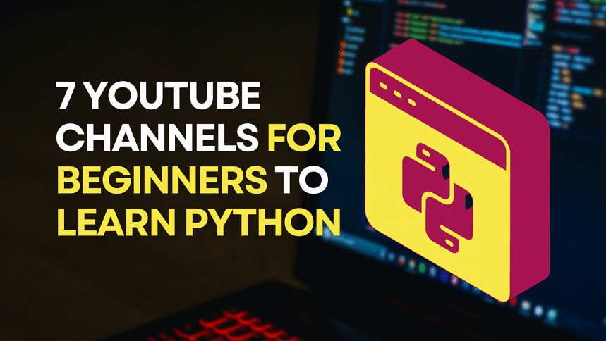 how to learn python youtube channels for beginners to learn python