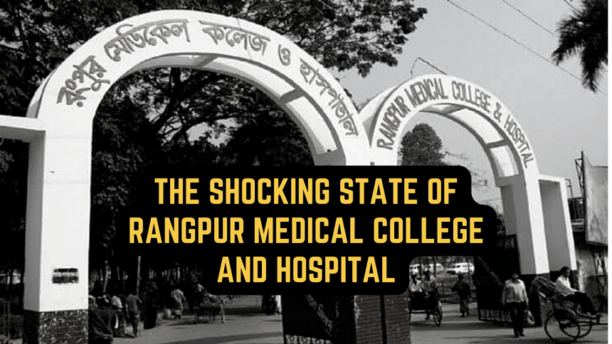 Rangpur Medical in perpetual crisis Rangpur Medical in perpetual crisis