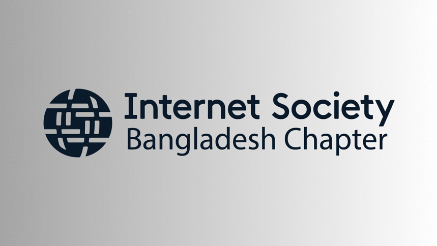 Internet Society Bangladesh Chapter Internet Society Bangladesh Chapter