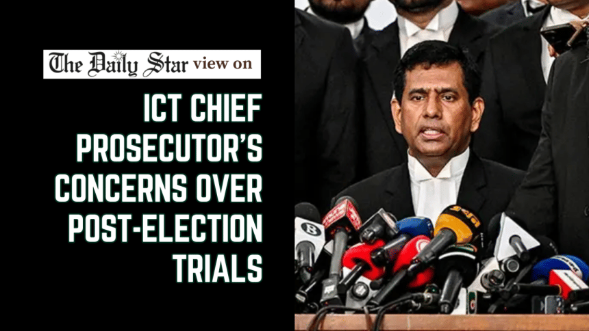 Concerns raised by ICT chief prosecutor warrant scrutiny