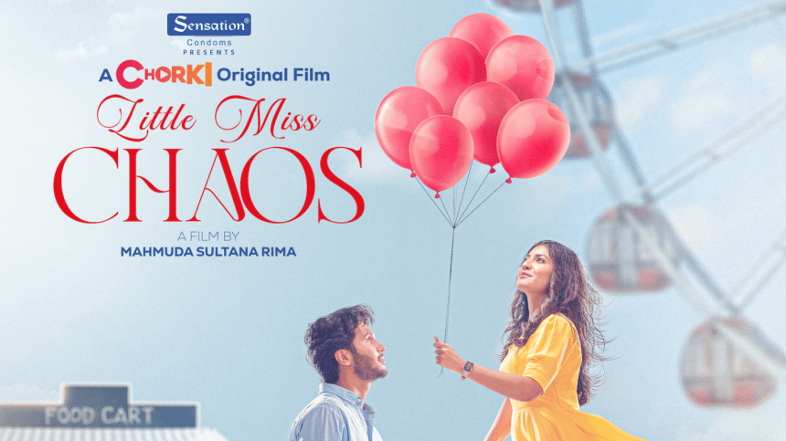 Chorki original film ‘Little Miss Chaos’ to premiere on October 9 Chorki original film ‘Little Miss Chaos’ to premiere on October 9