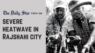 severe heatwave in rajshahi city