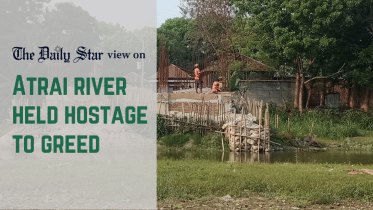 atrai river held hostage to greed 