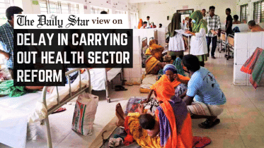 the delay in implementing health sector reform