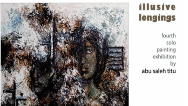 Abu Saleh Titu’s fourth solo exhibition .png