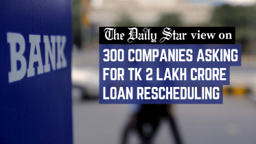 300_companies_asking_for_tk_2_lakh_crore_loan_rescheduling.png