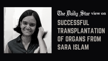 Sara’s gift to humanity should inspire us successful transplantation of organs from sara islam