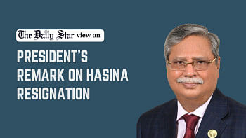 president's remark on Hasina's resignation president's remark on Hasina's resignation