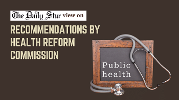 Bangladesh's health sector needs major reform Bangladesh's health sector needs major reform
