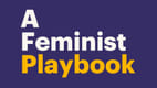 Feminist Playbook
