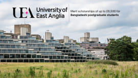 University of East Anglia offering merit scholarships to Bangladeshi students