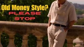 Stop falling for fake old money trends online