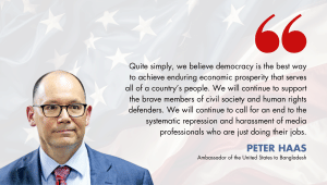 US ambassador Peter Haas on democracy in Bangladesh.png