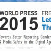 World Press Freedom Day 2015 World Press Freedom Day 2015