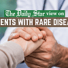 Spare a thought for patients with rare diseases Plight of patients with rare diseases