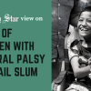 CP patients deserve better care Plight of children with cerebral palsy in Korail slum