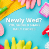 How to share daily chores as a newlywed? How to share daily chores as a newlywed?