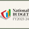 National Budget 2023-24  National Budget 2023-24