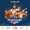 Where to buy tickets of ‘Magical Night’  Where to buy tickets of ‘Magical Night’