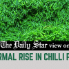 Market regulation at its worst Abnormal surge in green chilli prices in Bangladesh
