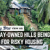 Stop risky living on hill slopes