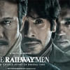 The Railway Men The Railway Men