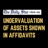 Corrupt candidates will only enable corruption undervaluation of assets in affidavits