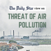 Dhaka’s forever toxic air air pollution in dhaka
