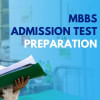 MBBS admission test preparation tips shared by medical students MBBS admission test preparation tips shared by medical students